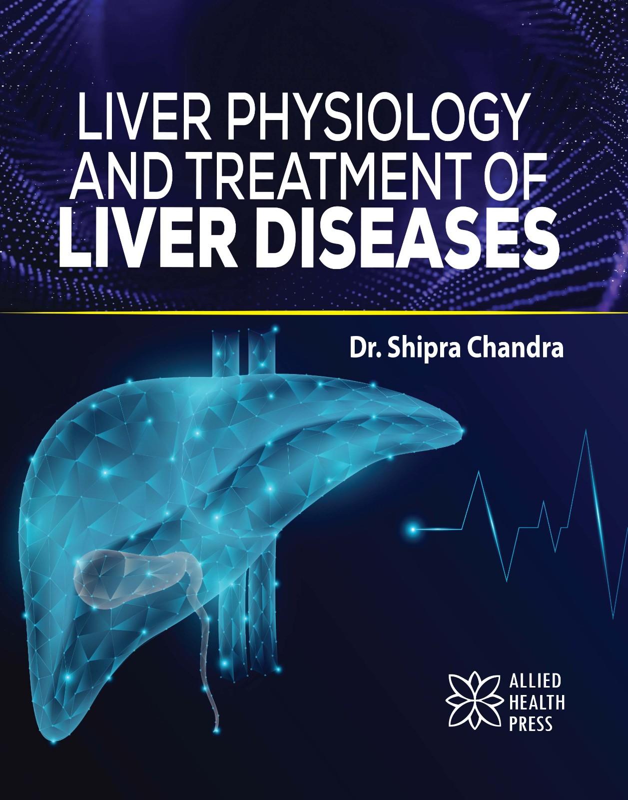 Liver Physiology and treatment of Liver Diseases