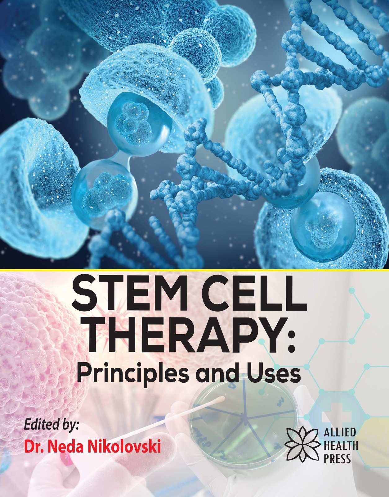 Stem cell therapy: principles and uses