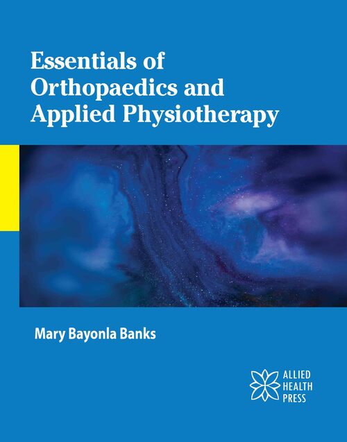 Essentials Of Orthopaedics and Applied Physiotherapy