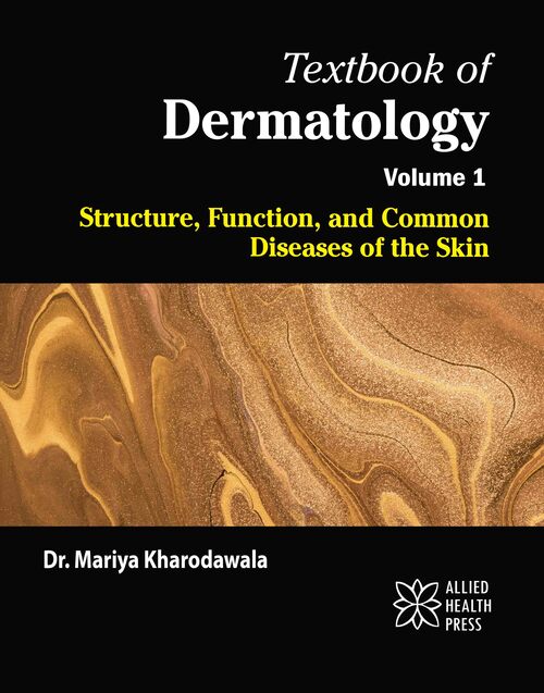 Textbook of Dermatology Volume 1: Structure, Function, and Common Diseases of the Skin