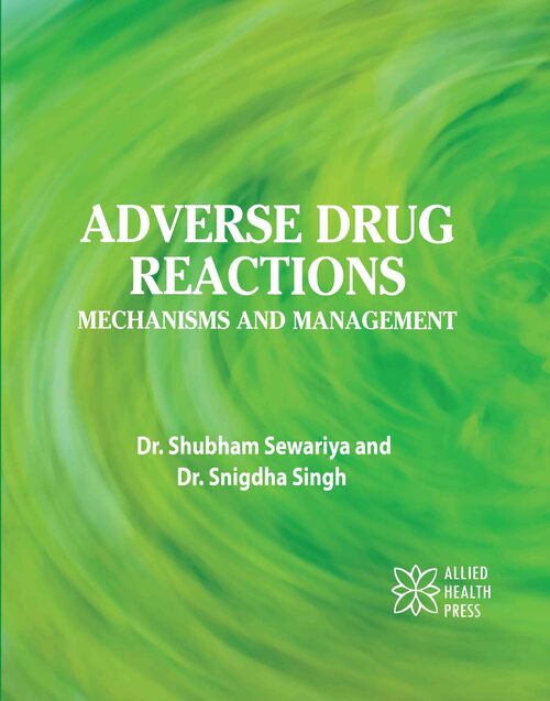 Adverse Drug Reactions: Mechanisms and Management