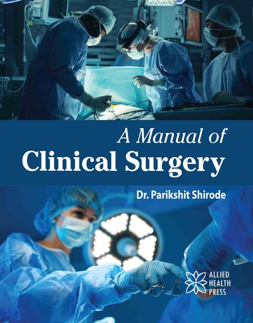 A Manual of Clinical Surgery