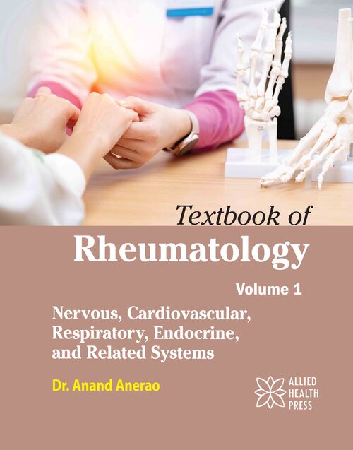 Textbook of Rheumatology Volume 1: Nervous, Cardiovascular, Respiratory, Endocrine, and Related Systems