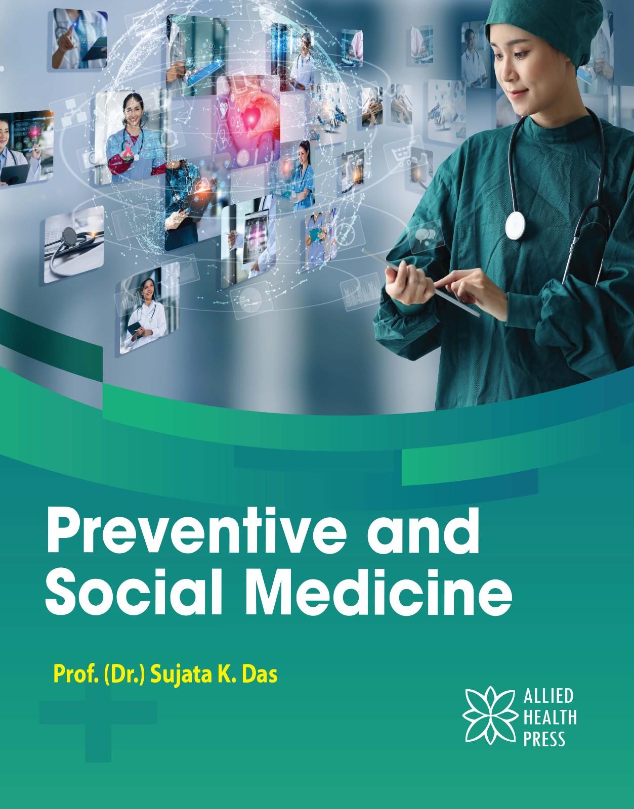 Preventive and Social Medicine