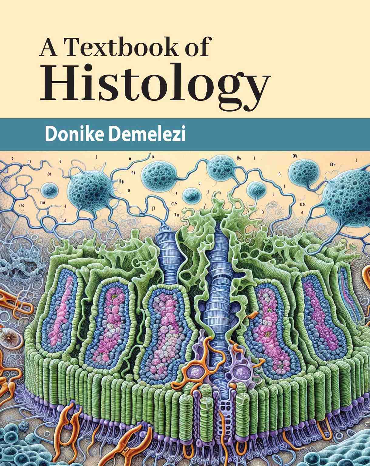 A Textbook of Histology